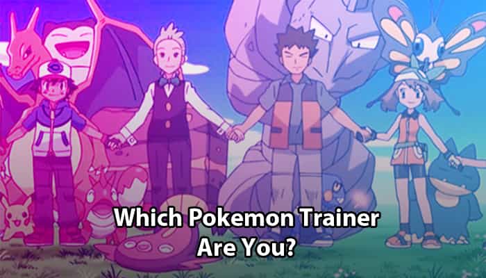 What Pokemon Trainer Are You?