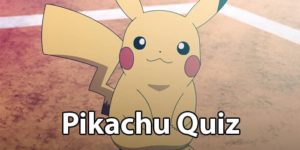 Pikachu Quiz: The Ultimate Trivia Challenge
