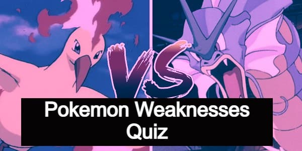 Pokemon Weaknesses Quiz