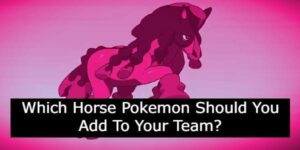 Horse Pokemon Quiz: Which Should You Catch?